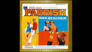 Parrish  Soundtrack Suite Max Steiner [upl. by Sdlonyer]