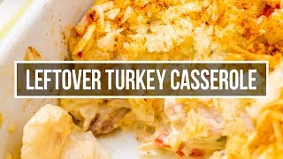 Leftover Turkey Casserole Recipe [upl. by Pelagia]