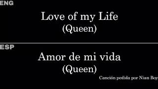 Love of my Life Queen — LyricsLetra en Español e Inglés [upl. by Siro552]