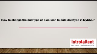 MySQL  How to change the datatype of a column to date datatype [upl. by Searby]