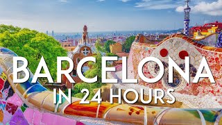 One day in BARCELONA  24hour Barcelona Travel Guide [upl. by Adnov925]