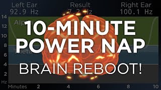 10Minute POWER NAP for Energy and Focus The Best Binaural Beats [upl. by Theadora772]