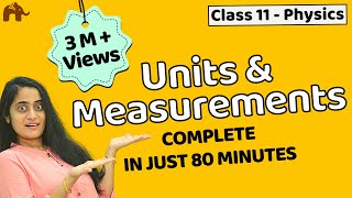 Units and measurements class 11  Chapter 2 Physics  CBSE JEE NEET  One Shot [upl. by Mairb]