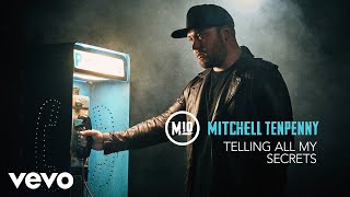 Mitchell Tenpenny  Telling All My Secrets Audio [upl. by Ivana]