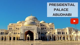 PRESIDENTIAL PALACE ABUDHABI  QASR AL WATAN MORE THAN JUST A PALACE [upl. by Burrus]