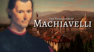 The Philosophy Of Niccolo Machiavelli [upl. by Akeemaj]