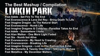 The Best Mashup  Compilation LINKIN PARK Featuring [upl. by Martynne]