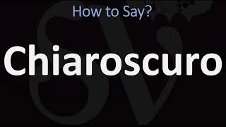 How to Pronounce Chiaroscuro CORRECTLY  English amp Italian Pronunciation Guide [upl. by Lanie]