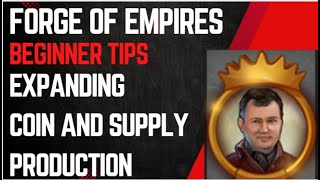 FOE Beginner Tips Expanding Coin and Supply Production [upl. by Fulks790]