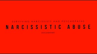 Narcissistic Abuse Documentary [upl. by Raychel731]