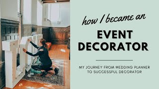 How I Became a Successful Event Decorator  From Wedding Planner to Event Decor [upl. by Basir]