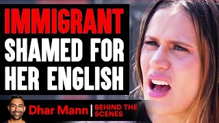 Immigrant SHAMED FOR Her ENGLISH ft The Royalty Family BehindTheScenes  Dhar Mann Studios [upl. by Malaspina]