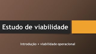 Estudo de viabilidade [upl. by Akimrej]