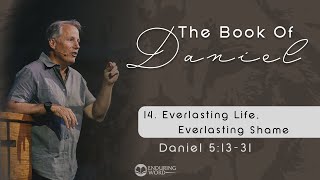 Everlasting Life Everlasting Shame  Daniel 12 [upl. by Bitthia]