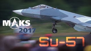 MAKS 2017  SU57 The Pinnacle of Russian Air Domination  HD 50fps [upl. by Jermaine]