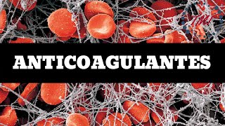 Anticoagulantes [upl. by Hainahpez]