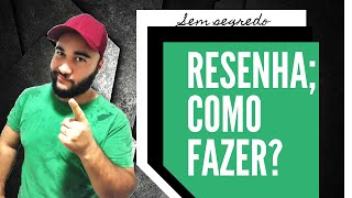 Como escrever uma resenha [upl. by Siednarb]