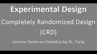 Experimental Design Completely Randomised Design CRD [upl. by Molton]