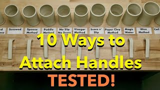 10 Ways to Attach Pottery Handles  TESTED [upl. by Ocker]