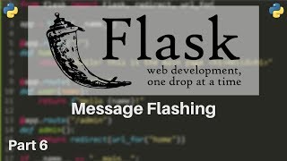 Flask Tutorial 6  Message Flashing [upl. by Livingston939]