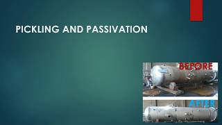 PICKLING AND PASSIVATION [upl. by Euqinamod]