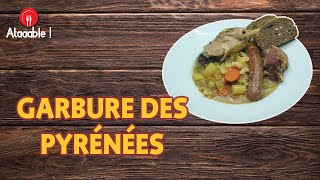 Recette pyrénéenne  La Garbure des Pyrénées [upl. by Vasquez]