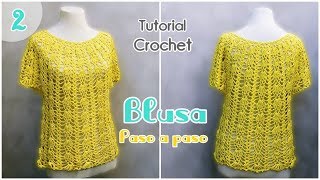 Tutorial blusa tejida a crochetganchillo paso a paso Parte 2 [upl. by Ynffit828]