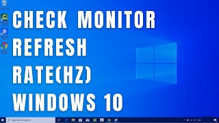 How to Find Monitor Refresh Rate HZ on WINDOWS 10  Check Hertz of a Monitor in Windows 10 [upl. by Oinotnaesoj]