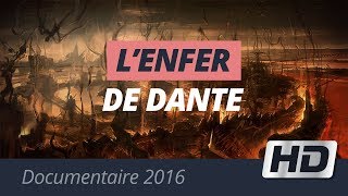 LEnfer de Dante Documentaire 2016 [upl. by Niras]