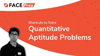 Shortcuts to Solve Quantitative Aptitude Problems Easily  FACE Prep [upl. by Bergmans]