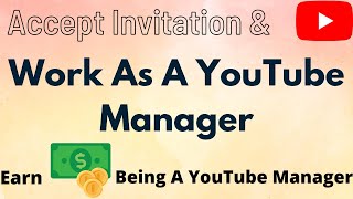 How To Work As A YouTube Manager  Step By Step Process To Be A YouTube Manager [upl. by Starinsky]