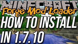 How To Install Forge In Minecraft 1710 [upl. by Elpmid]