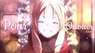 AMV  Pour Oublier Lyrics [upl. by Euqinamod135]