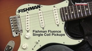 Fishman Fluence Singlecoil Pickups Review by Sweetwater [upl. by Server514]