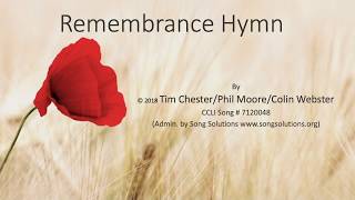 Remembrance Hymn Tim Chester  Colin Webster  Phil Moore [upl. by Anelaf529]