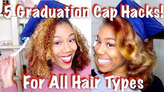 5 Graduation Cap HACKS  ALL Hair Types [upl. by Kciv]