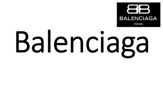 How to Pronounce Balenciaga CORRECTLY [upl. by Haroved]