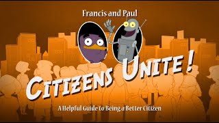 Citizens Unite A Helpful Guide to Being a Better Citizen [upl. by Anwahsad]