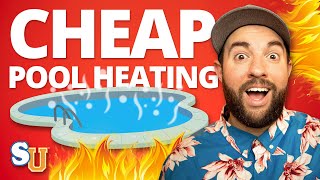 3 CHEAP Ways to HEAT Your SWIMMING POOL [upl. by Sunday151]