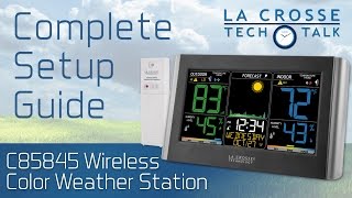 C85845 Weather Station Complete Setup Guide [upl. by Costa]