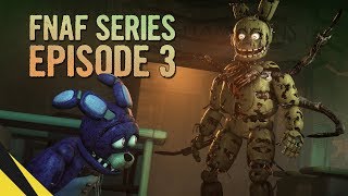 FIVE NIGHTS AT FREDDY’S SERIES Episode 3  FNAF Animation [upl. by Lacey]