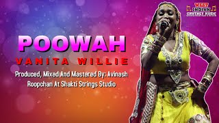 Vanita Willie  Poowah Chutney Soca [upl. by Enelyad]