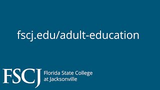 FSCJ Adult Education Programs [upl. by Candra]