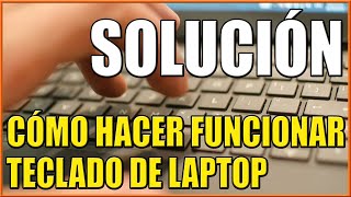 Teclado de LAPTOP NO Funciona  Como reparar el teclado [upl. by Erihppas541]