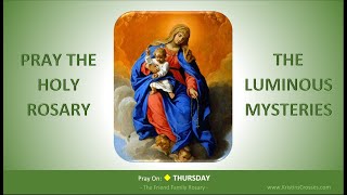 Pray the Holy Rosary The Luminous Mysteries Thursday [upl. by Nnyroc]