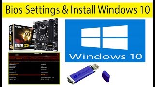 Gigabyte B360MDS3H Motherboard Bios Settings And Install Windows 10 By Usb Bootable Pendrive [upl. by Airotel]