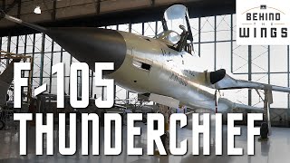 F105 Thunderchief  Behind the Wings [upl. by Stanfield]