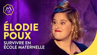 Elodie Poux  Survivre en école maternelle [upl. by Norehs]