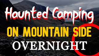 OVERNIGHT ON A MOUNTAIN  HAUNTED CAMPING [upl. by Enimasaj]