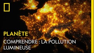 COMPRENDRE  La pollution lumineuse [upl. by Anaele]